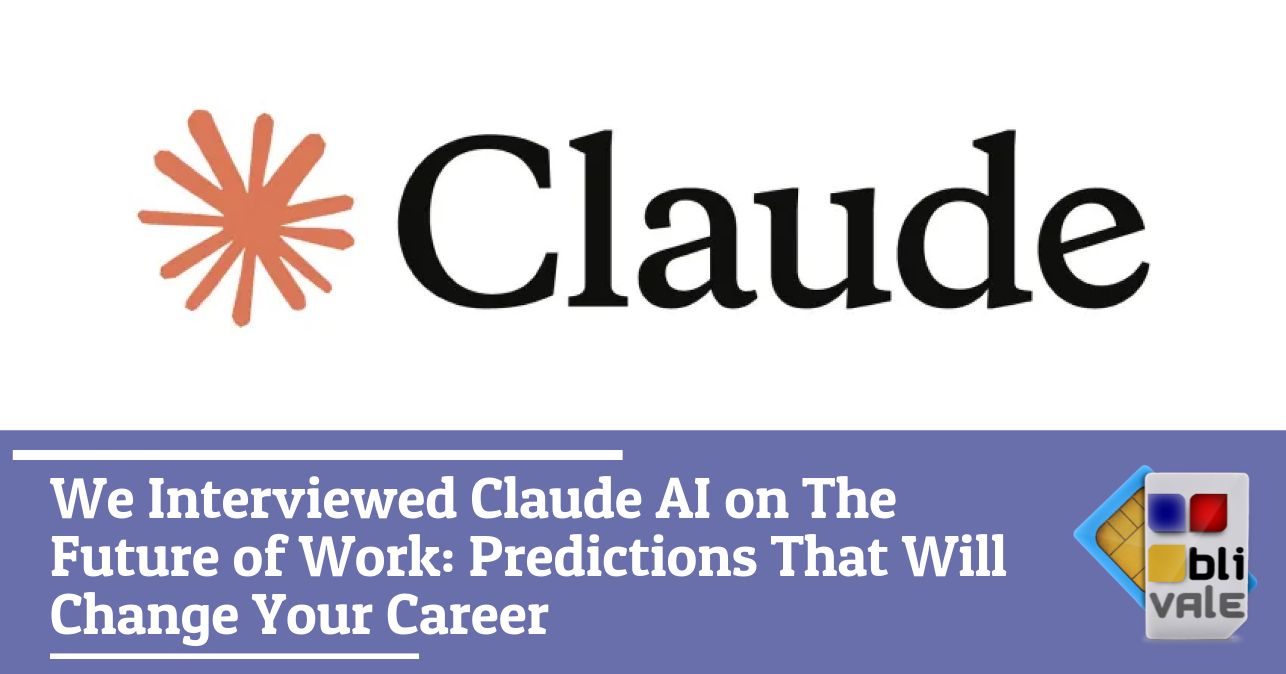 blivale_image_en_We Interviewed Claude AI on the Future of Work_643x337 Blog - Results from #90